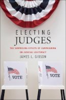 James L. Gibson - Electing Judges - 9780226291086 - V9780226291086