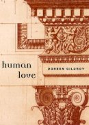 Doreen Gildroy - Human Love - 9780226293301 - V9780226293301