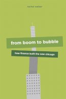 Rachel Weber - From Boom to Bubble - 9780226294483 - V9780226294483