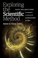 Steven Gimbel - Exploring the Scientific Method: Cases and Questions - 9780226294834 - V9780226294834