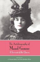 Maud Gonne Macbride - The Autobiography of Maud Gonne - 9780226302522 - V9780226302522