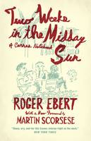 Roger Ebert - Two Weeks in the Midday Sun: A Cannes Notebook - 9780226314433 - V9780226314433