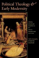 Graham Hammill - Political Theology and Early Modernity - 9780226314983 - V9780226314983
