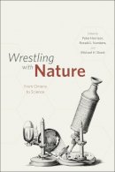 Peter Harrison - Wrestling with Nature - 9780226317830 - V9780226317830