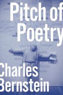 Charles Bernstein - Pitch of Poetry - 9780226332086 - V9780226332086