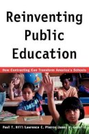 Paul Hill - Reinventing Public Education - 9780226336527 - V9780226336527