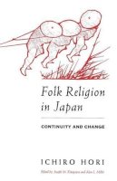 Ichiro Hori - Folk Religion in Japan - 9780226353340 - V9780226353340
