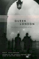 Matt Houlbrook - Queer London - 9780226354620 - V9780226354620