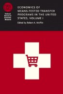 Robert A. Moffitt (Ed.) - Economics of Means-Tested Transfer Programs in the United States, Volume I - 9780226370477 - V9780226370477