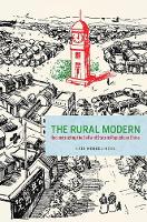 Kate Merkel-Hess - The Rural Modern: Reconstructing the Self and State in Republican China - 9780226383279 - V9780226383279