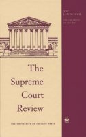 Dennis J. Hutchinson (Ed.) - The Supreme Court Review, 2015 - 9780226392219 - V9780226392219