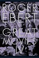 Roger Ebert - The Great Movies IV - 9780226403984 - V9780226403984