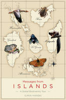 Ilkka Hanski - Messages from Islands: A Global Biodiversity Tour - 9780226406442 - V9780226406442