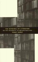 Peggy Kamuf - The Division of Literature. Or the University in Deconstruction.  - 9780226423241 - V9780226423241
