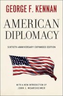 George F. Kennan - American Diplomacy - 9780226431482 - V9780226431482