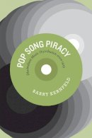 Barry Kernfeld - Pop Song Piracy - 9780226431833 - V9780226431833