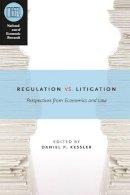 Daniel P. Kessler (Ed.) - Regulation Versus Litigation - 9780226432205 - V9780226432205