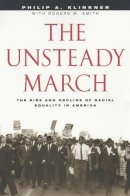 Philip A. Klinkner - The Unsteady March - 9780226443416 - V9780226443416