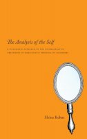 Heinz Kohut - The Analysis of the Self - 9780226450124 - V9780226450124