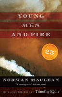 Norman Maclean - Young Men and Fire: Twenty-fifth Anniversary Edition - 9780226450353 - V9780226450353