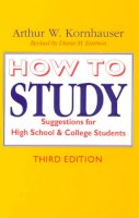Arthur W. Kornhauser - How to Study - 9780226451176 - V9780226451176