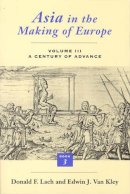 Donald F. Lach - Asia in the Making of Europe - 9780226467689 - V9780226467689