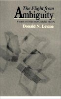 Donald N. Levine - The Flight from Ambiguity - 9780226475561 - V9780226475561
