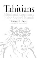 Robert I. Levy - Tahitians - 9780226476070 - V9780226476070