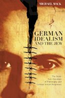 Michael Mack - German Idealism and the Jew - 9780226500966 - V9780226500966