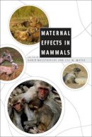 Dario Maestripieri - Maternal Effects in Mammals - 9780226501208 - V9780226501208