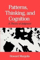 Howard Margolis - Patterns, Thinking and Cognition - 9780226505282 - V9780226505282