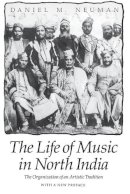 Daniel M. Neuman - The Life of Music in North India - 9780226575162 - V9780226575162