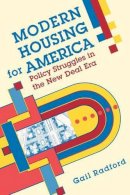 Gail Radford - Modern Housing for America - 9780226702230 - V9780226702230