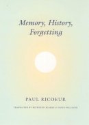 Paul Ricoeur - Memory, History, Forgetting - 9780226713427 - V9780226713427