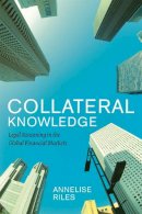 Annelise Riles - Collateral Knowledge - 9780226719337 - V9780226719337