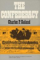 Charles P. Roland - The Confederacy - 9780226724515 - V9780226724515