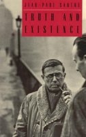 Jean-Paul Sartre - Truth and Existence - 9780226735238 - V9780226735238