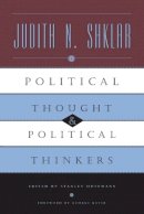 Judith N. Shklar - Political Thought and Political Thinkers - 9780226753461 - V9780226753461