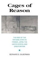 Bernard S. Silberman - Cages of Reason - 9780226757377 - V9780226757377