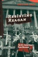 Christian Smith - Resisting Reagan - 9780226763361 - V9780226763361