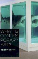Terry Smith - What is Contemporary Art? - 9780226764313 - V9780226764313