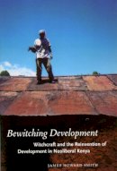 James Howard Smith - Bewitching Development - 9780226764580 - V9780226764580