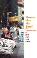 Paul Stoller - Money Has No Smell - 9780226775302 - V9780226775302