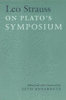 Leo Strauss - Leo Strauss On Plato´s Symposium - 9780226776866 - V9780226776866