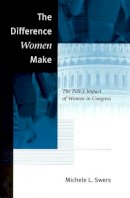Michele L. Swers - The Difference Women Make - 9780226786490 - V9780226786490