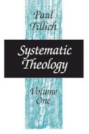 Paul Tillich - Systematic Theology - 9780226803371 - V9780226803371