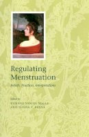 Etienne Van De Walle - Regulating Menstruation - 9780226847443 - V9780226847443