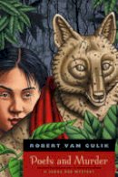 Robert Van Gulik - Poets and Murder: A Judge Dee Mystery - 9780226848761 - V9780226848761
