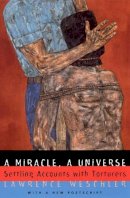 Lawrence Weschler - Miracle, a Universe - 9780226893945 - V9780226893945