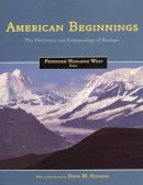 Frederick Hadleigh West (Ed.) - American Beginnings - 9780226894003 - V9780226894003